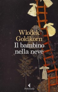 Feltrinelli ed - Wlodek Goldcorn 